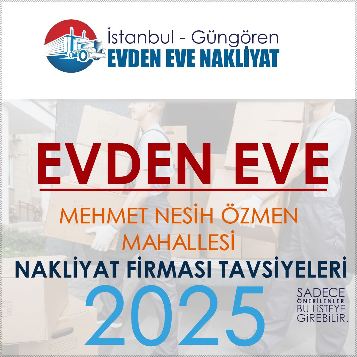 Mehmet Nesih Özmen Evden Eve Nakliyat Firmaları