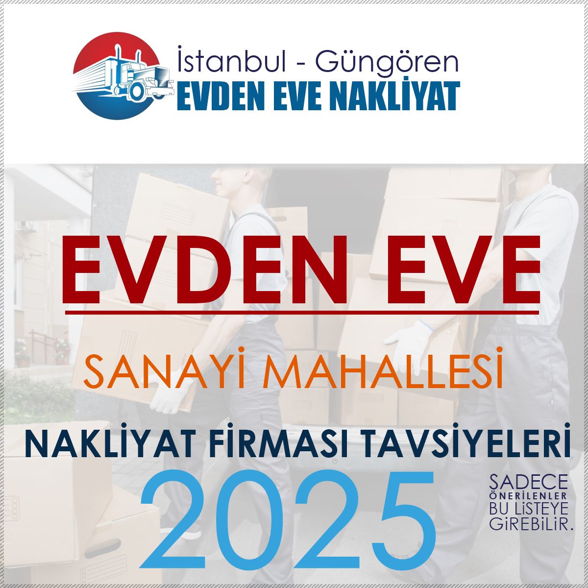 Sanayi Mahallesi Evden Eve Nakliyat Firmaları